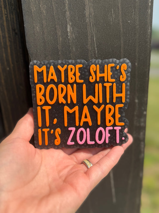 Maybe It’s Zoloft Car Freshie