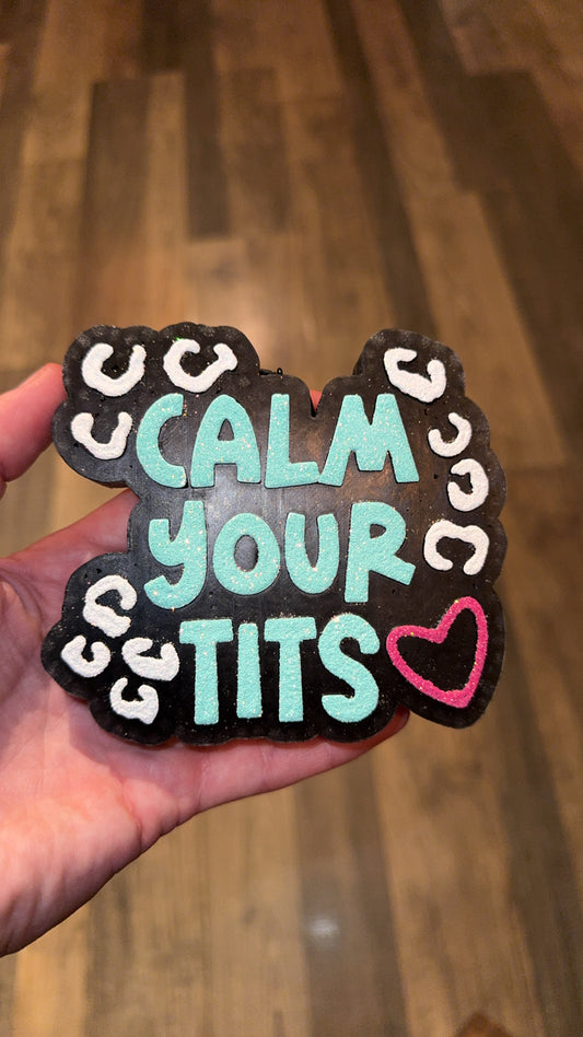Calm Your Tits Car Freshie