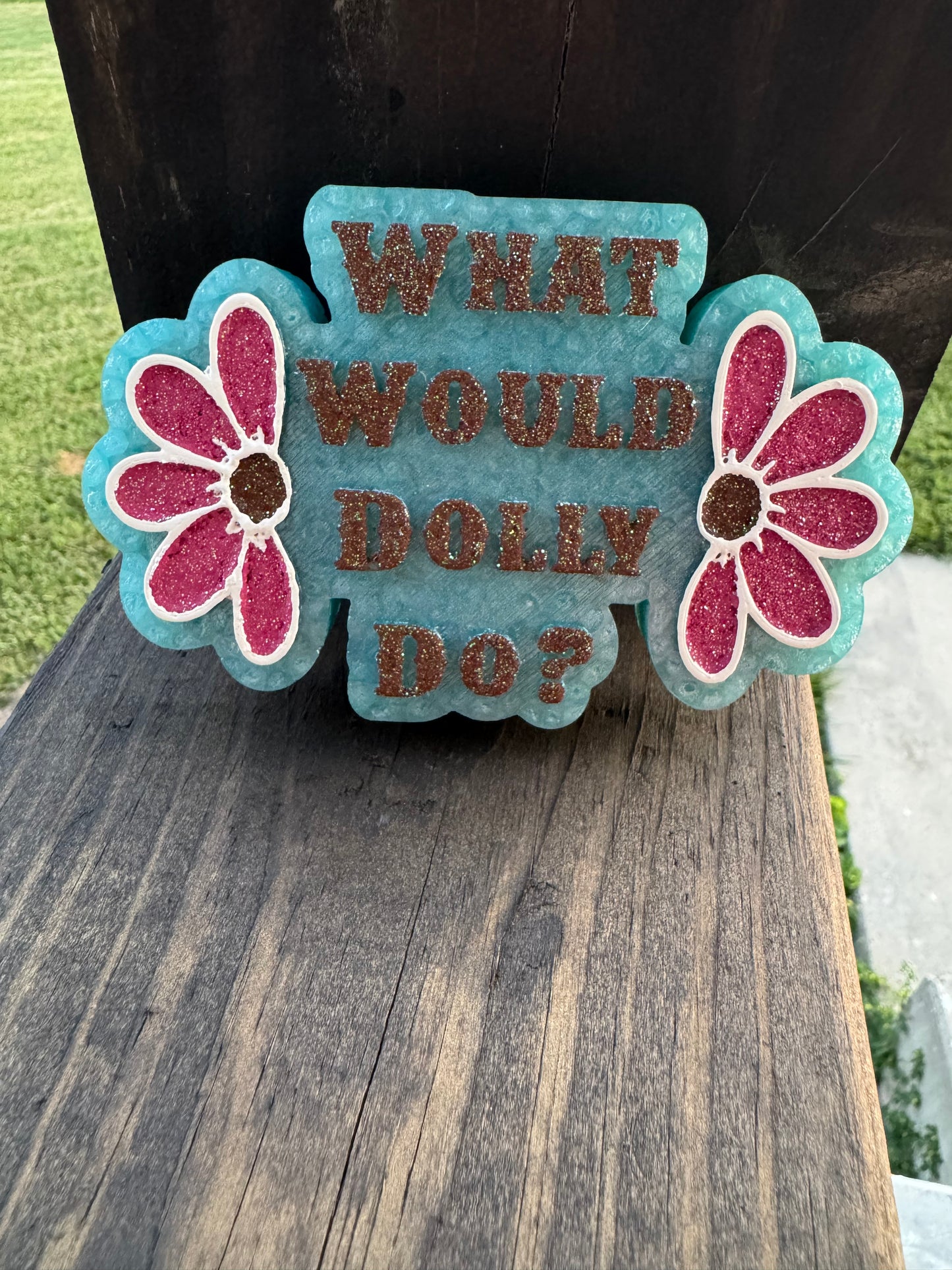 What Would Dolly Do Car Freshie