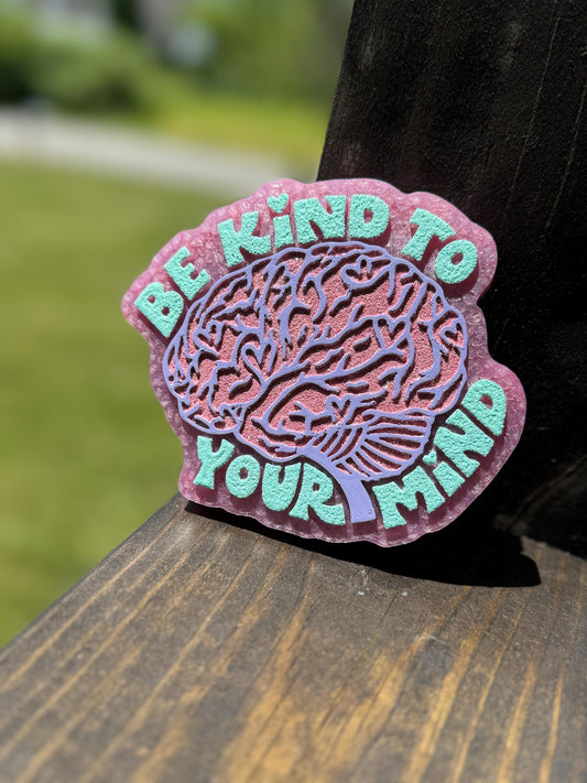 Be Kind To Your Mind Car Freshie