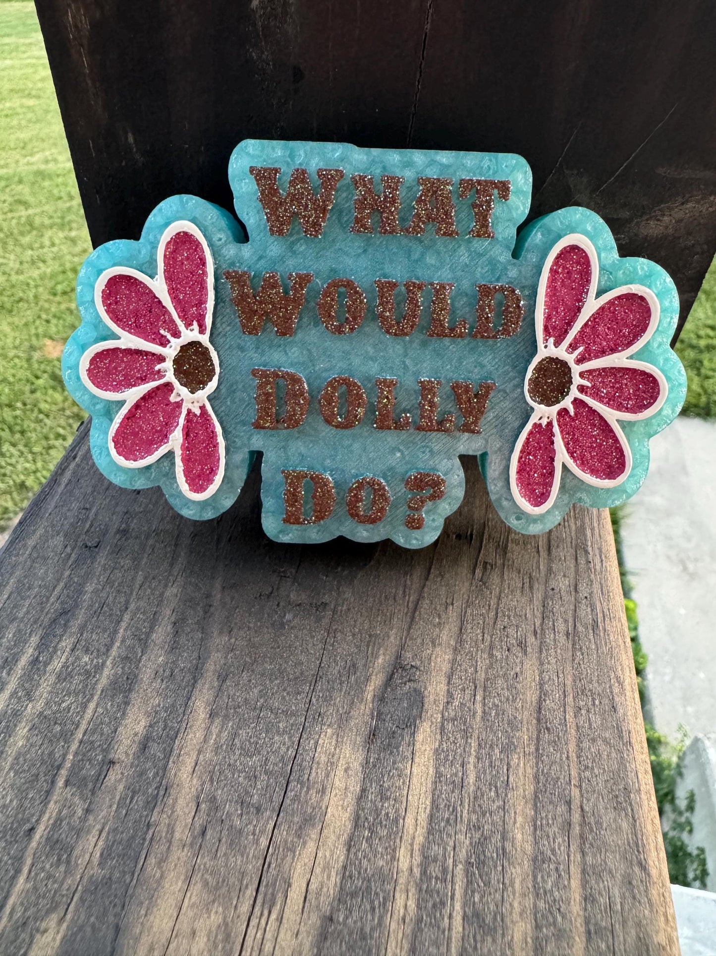 What Would Dolly Do Car Freshie