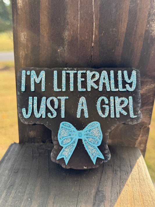 Literally Just A Girl Car Freshie